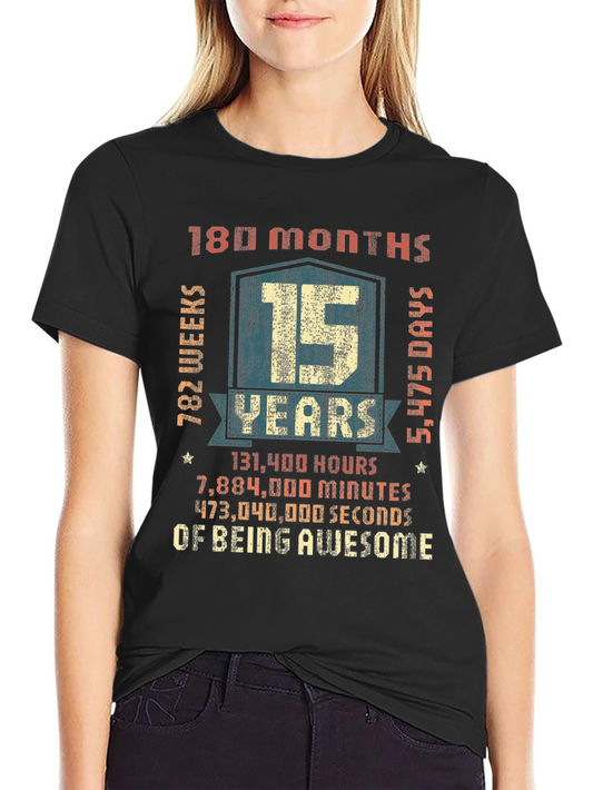 15 Years of Being Awesome T-Shirt