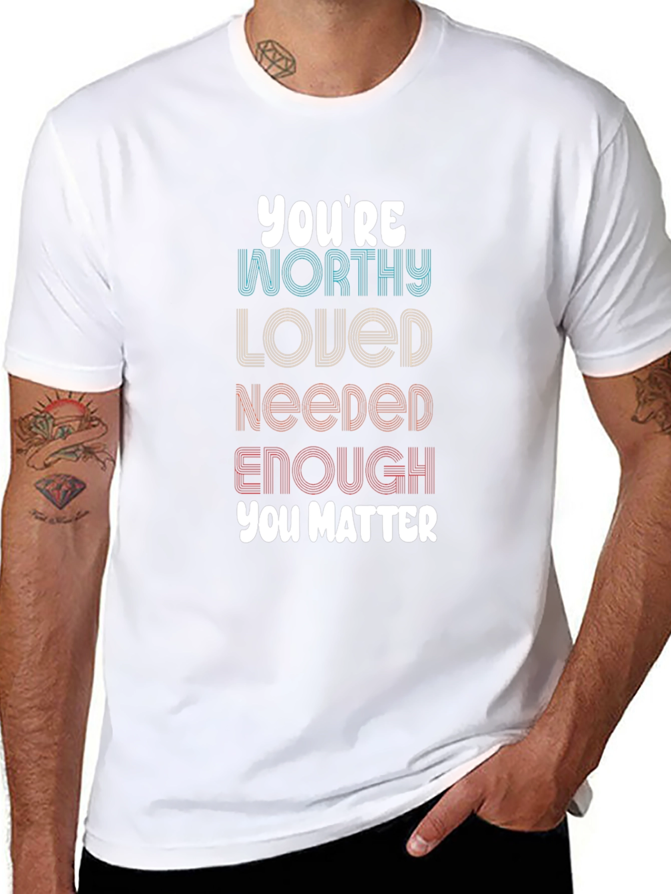 Affirming Graphic Tee - Youre Worthy Loved Needed