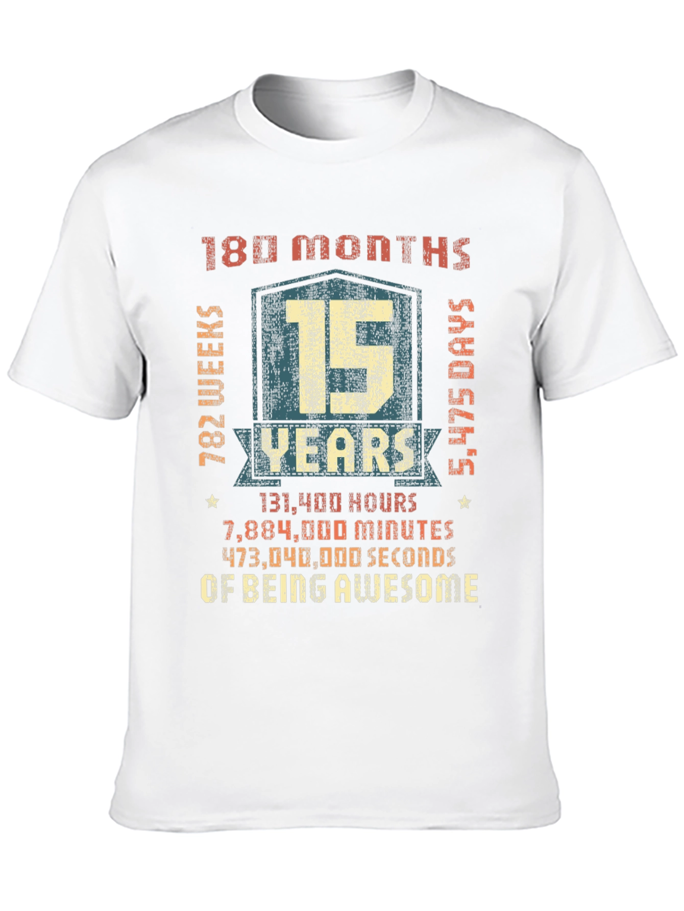 15 Years of Being Awesome T-Shirt