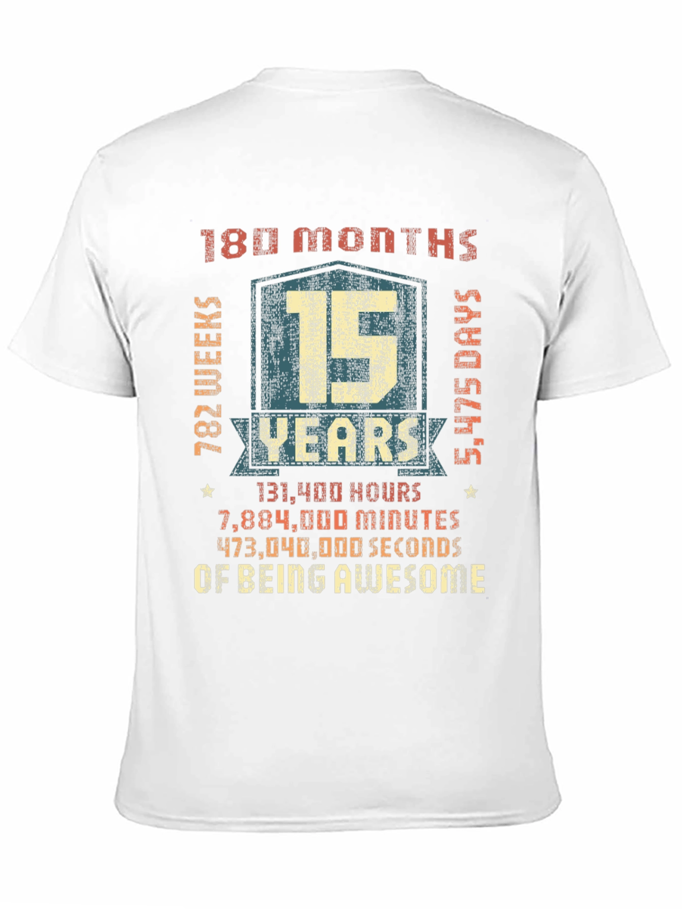 15 Years of Being Awesome T-Shirt
