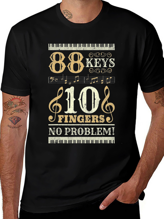 88 Keys 10 Fingers No Problem T-Shirt - Musician Tee