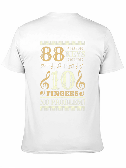 88 Keys 10 Fingers No Problem T-Shirt - Musician Tee
